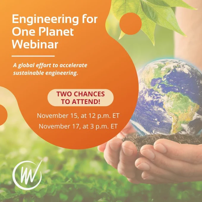 Engineering for One Planet webinar. A global effort to accelerate sustainable engineering. November 17 at 3pm ET