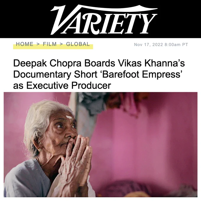 A Variety article with the headline: Deepak Chopra Boards Vikas Khanna's Documentary Short 'Barefoot Empress' as Executive Producer. Below is an image of an old Indian woman praying.