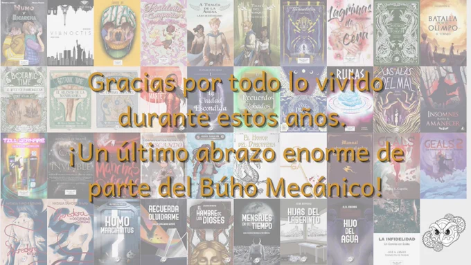 Imagen con todas las cubiertas de Insomnia y el mensaje «¡Gracias por todo lo vivido durante estos años. ¡Un último abrazo enorme de parte del Búho Mecánico!»