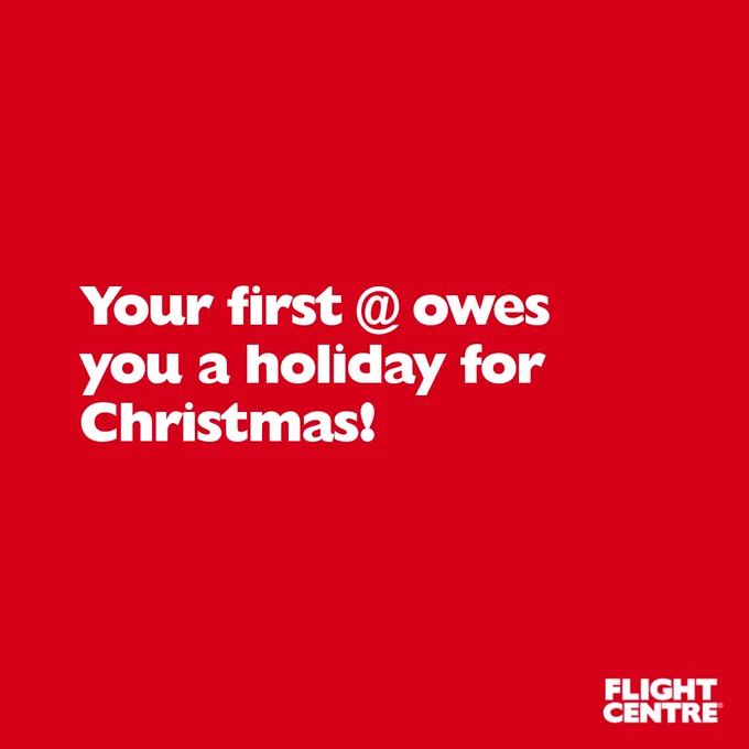 red background with the text "Your first @ owes you a holiday for Christmas"