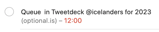 Timed reminder to "Queue in Tweetdeck @icelanders for 2023"