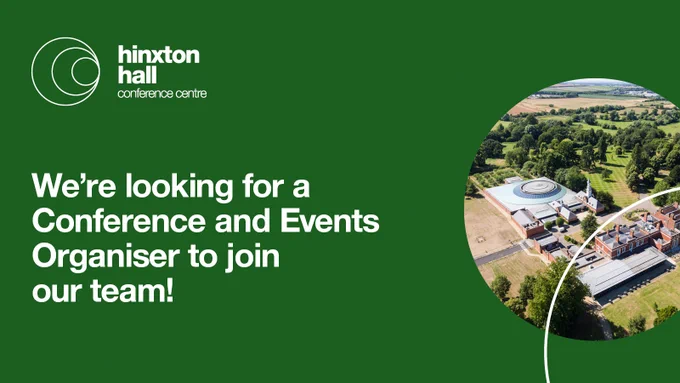Hinxton Hall Conference Centre - We're looking for a Conference and Events Organiser to join our team!