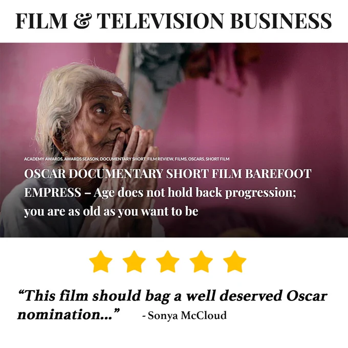 An article from Film & TV Business with an still from the film Barefoot Empress of an old Indian woman with her hands in prayer position. A quote reads: "5-stars, this film should bag a well-deserved Oscar nomination"