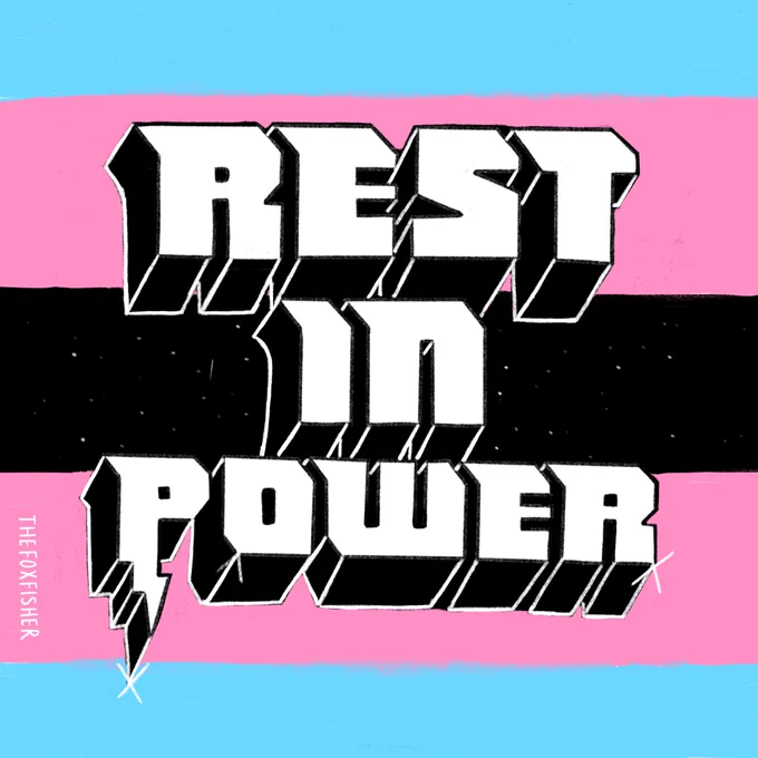 The text Rest in Power with the colours of the trans flag