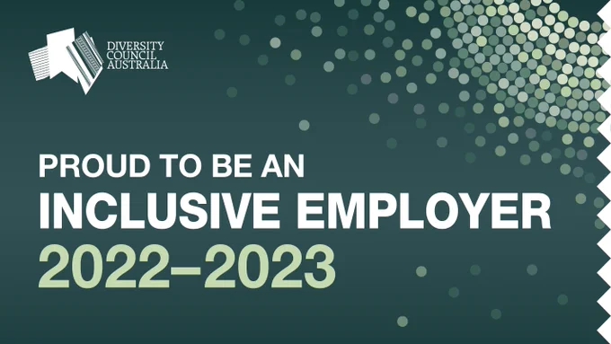 Diversity Council Australia - proud to be an inclusive employer 2022-2023