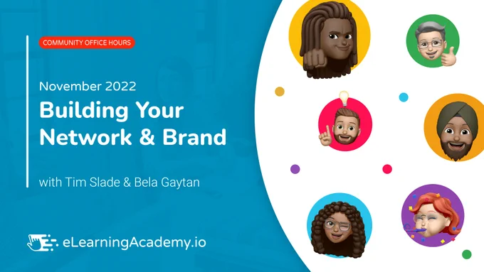 Blue and white banner with diverse avatars. Event information includes: Community Office Hours, November 2022, Building Your Network and Brand with Tim Slade and Bela Gaytan.