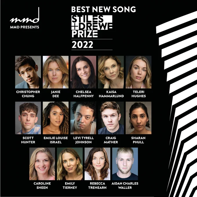 Text: MMD PRESENTS BEST NEW SONG STILES DREWE PRIZE 2022. Against a black background. Images: Headshots of Christopher Chung, Janie Dee, Chelsea Halfpenny, Kaisa Hammarlund, Teleri Hughes, Scott Hunter, Emilie Louise Israel, Levi Tyrell Johnson, Craig Mather, Sharan Phull, Caroline Sheen, Emily Tierney, Rebecca Trehearn, Aidan Charles Waller