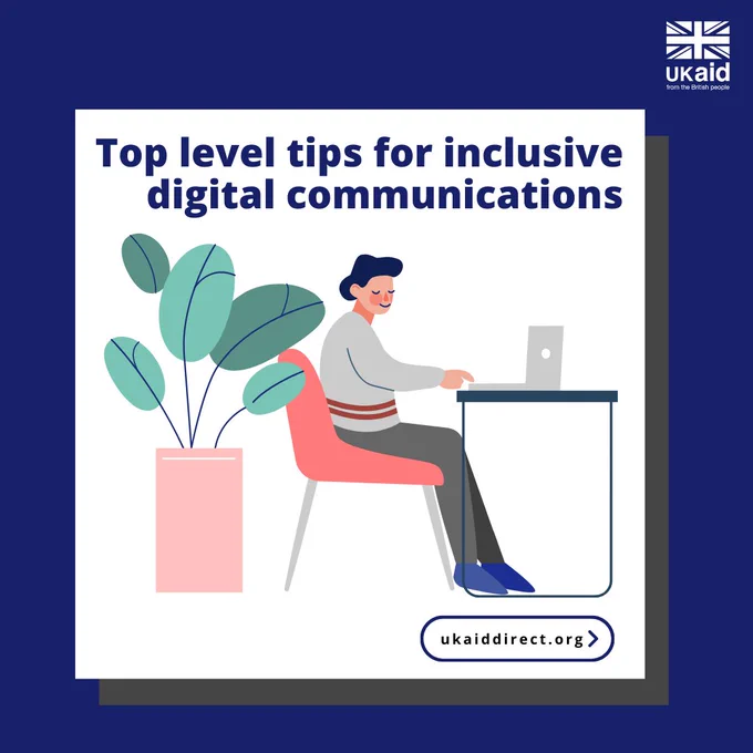 UK aid logo, graphic of person sat at a laptop, words 'Top level tips for inclusive digital communications' and web address 'ukaiddirect.org'