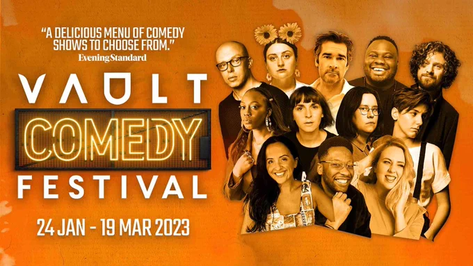 A graphic with a slightly dark orange background featuring a montage of comedians taking part in VAULT Comedy Festival 2023 alongside the VAULT Comedy Festival logo. Above the logo is a quote from the Evening Standard that says "A delicious menu of comedy shows to choose from"