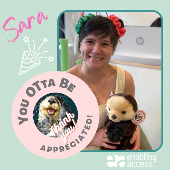 Photo of EA Employee Sara smiling and holding a stuffed otter. Text says "Sara" in script. Circle logo text says "You otta be appreciated. Thank you!" EA white logo at bottom of light green background.