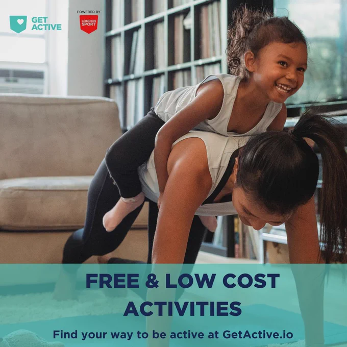 Image of a mother and her daughter exercising together at home, with a banner at the bottom reading 'Free & low cost activities: Find your way to be active at GetActive.io'. Small Get Active and London Sport logos in the top left corner.