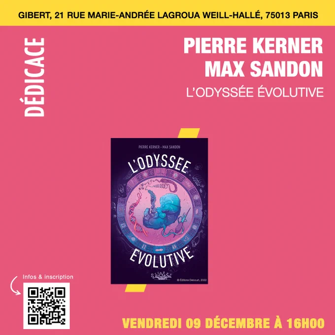 Invitation Dédicace Gibert Joseph Paris 13 9/12 16h00-19h00 de la BD L'Odyssée Évolutive, avec les auteurs Pierre Kerner et Max Sandon