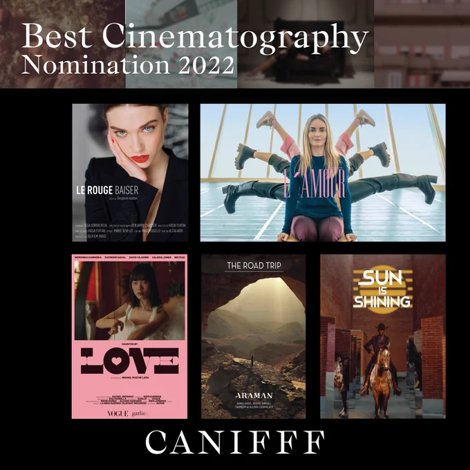 Nominees for “Cinematography”

“Le Rouge Baiser”
@benjaminaudour

“L’ Amour”
@Victorclaramunt 

“Haunted By Love”
@iruizdelara

“The Road Trip”
@araman_x
@trappcinematography

“Sun is Shining”
@zara @Directedbynt @canadacanadacom