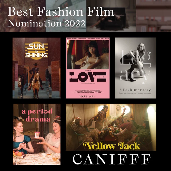 Nominees for “Best Fashion Film of the Year”

“Sun Is Shining”
@zara @Directedbynt @canadacanadacom

“Legacy ~ A Fashimentary”
@legacythefilm @margo_weathers

“A Period Drama”
@Hereweflo @marysuemasson @hatch_london

“Haunted by Love”
@iruizdelara 

“Yellow Jack”
@harry_sanna @chic_management