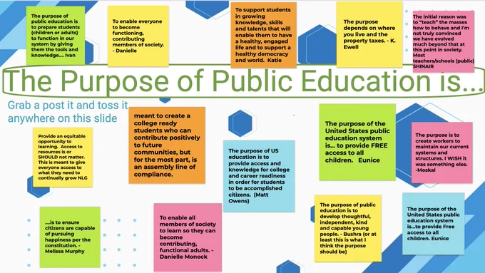 Brainstorm jamboard: The purpose of public education is... with participant responses