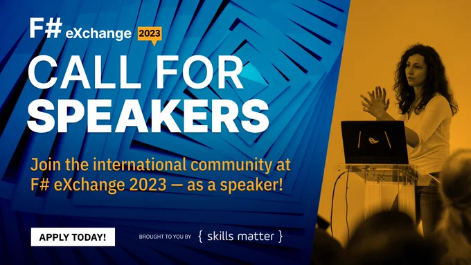 Be a part of the F# eXchange conference — Our call for speakers is now open!