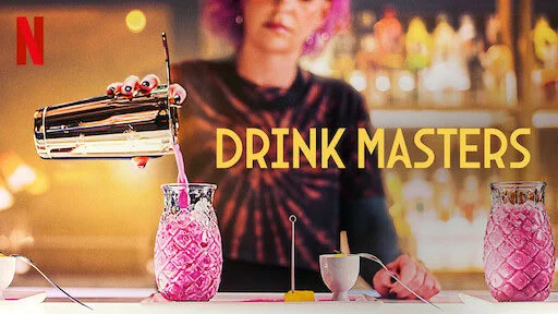 Promo image for Netflix show Drink Masters showing a person pouring a cocktail into a glass.