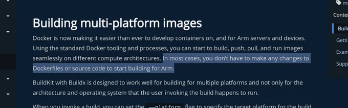 docker building multi-platform images - "In most cases, you don’t have to make any changes to Dockerfiles or source code to start building for Arm."