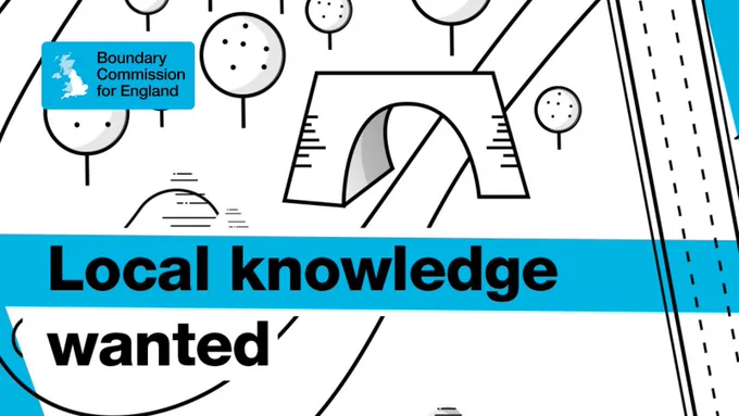 Boundary Commission for England local knowledge wanted