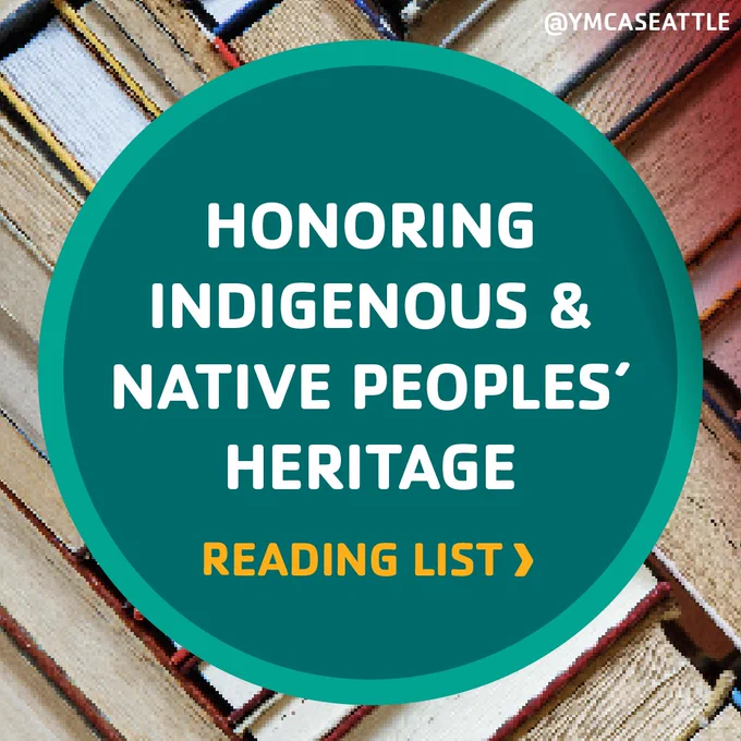 Honoring Indigenous & Native Peoples' Heritage Reading List> atop a photo of books.
