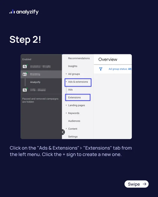 Click on the "Ads & Extensions"> "Extensions" tab from the left menu. 