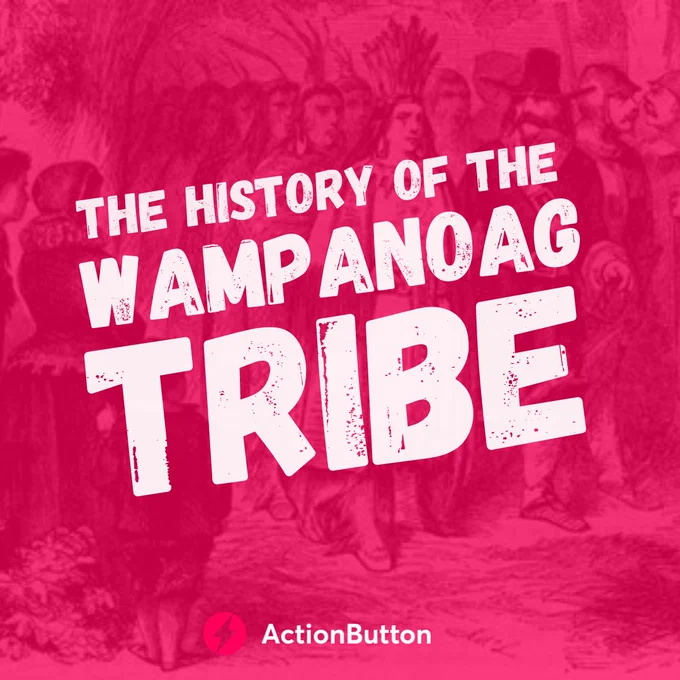 The History of the Wampanoag Tribe this Native American Heritage Day