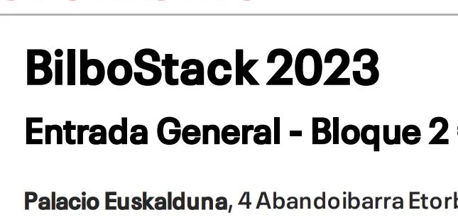 BilboStack 2023, entrada comprada
