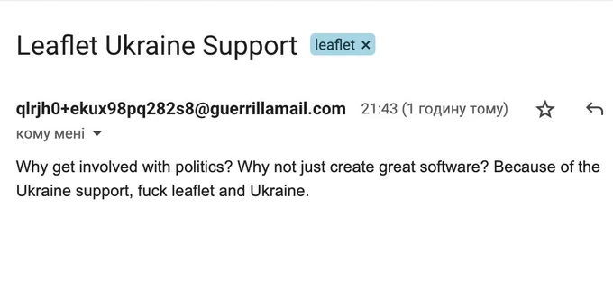 Anonymous e-mail screenshot: "Why get involved with politics? Why not just create great software? Because of the Ukraine support, fuck leaflet and Ukraine.".