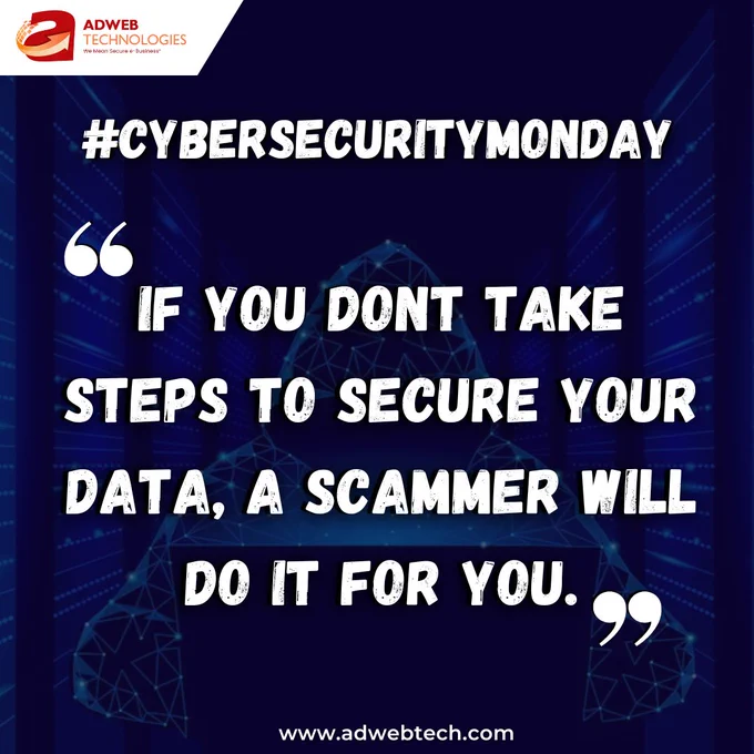 Monday Cybersecurity Quotes - www.adwebtech.com