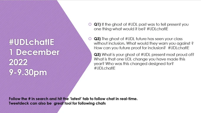 Q1) If the ghost of #UDL past was to tell present you one thing what would it be? #UDLchatIE  Q3) The ghost of #UDL future has seen your class without inclusion. What would they warn you against ? How can you future proof for inclusion?  #UDLchatIE Q3) What is your ghost of #UDL present most proud of? What is that one UDL change you have made this year? Who was this changed designed for? #UDLchatIE