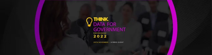 Text that says 'Think Data for Government- November 2022' with a light bulb icon.