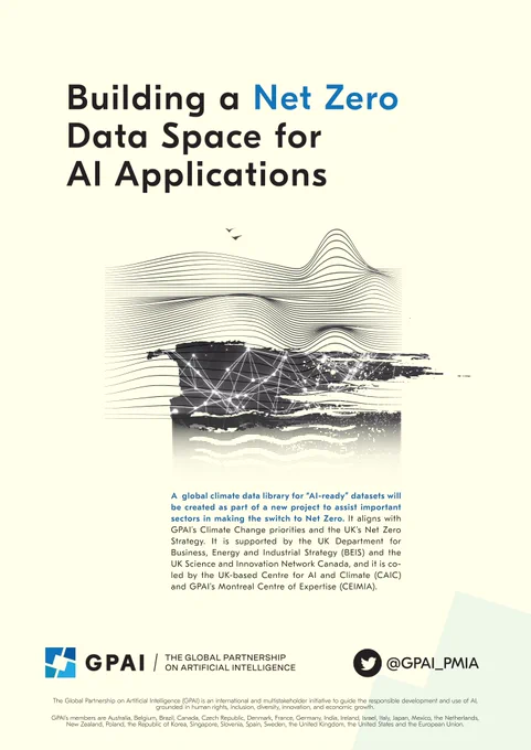 Building a Net Zero Data Space for AI Applications

A global climate data library for "AI-ready" datasets will be created as part of a new project to assist important sectors in making the switch to Net Zero.

It aligns with GPAI's Climate Change priorities and the UK's Net Zero Strategy. It is supported by the UK Department for Business, Energy and Industrial Strategy (BEIS) and the UK Science and Innovation Network Canada, and it is co-led by the UK-based Centre for AI and Climate (CAIC) and GPAI's Montreal Centre of Expertise (CEIMIA).