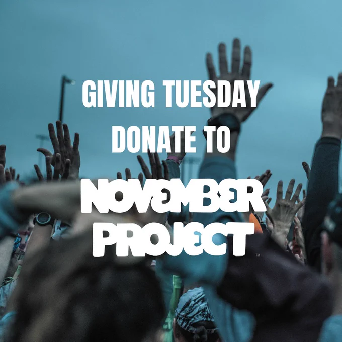 A photo of people holding their hands up in the air for high-fives with text overlay reading "Giving Tuesday donate to November Project"