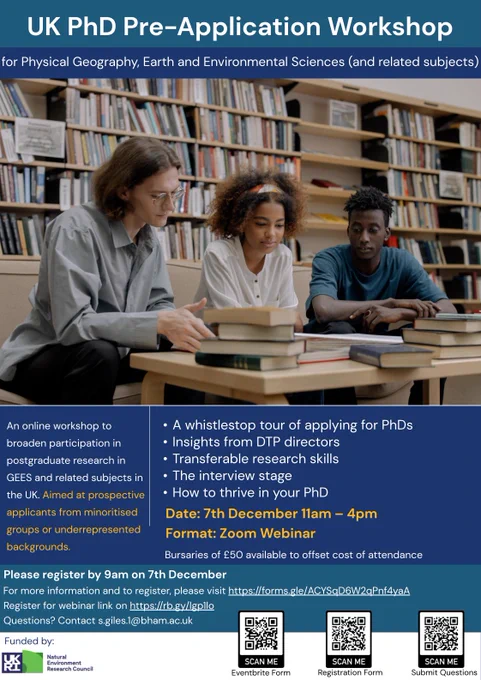 Flyer advertising a UK PhD pre-application workshop for Physical Geography, Earth and Environmental Science (GEES) disciplines and related subjects. Highlighted text states that it is aimed at prospective applicants from minoritised groups or underrepresented backgrounds in GEES. Bursaries of £50 are available to offset cost of attendance. Date is 7th December, 11am-4pm, via zoom. 