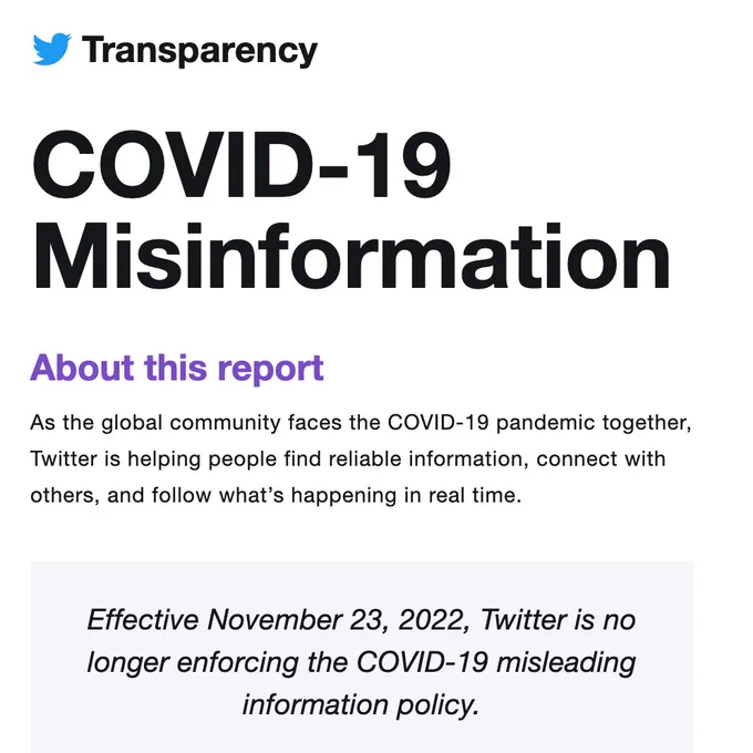 COVID-19 Misinformation
About this report
As the global community faces the COVID-19 pandemic together, Twitter is helping people find reliable information, connect with others, and follow what’s happening in real time.

Effective November 23, 2022, Twitter is no longer enforcing the COVID-19 misleading information policy.

