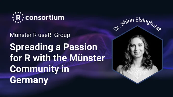 There is an image of Dr. Shirin on the left side there is text which reads Münster R User Group "Spreading a Passion for R with the Münster Community in Germany"