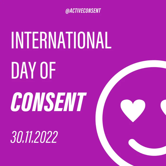 [Image description: White text on a purple tile reads "International Day of Consent 30.11.2022" aligned to the left. On the right, there is a white graphic of a smiley face emoji with heart eyes.]