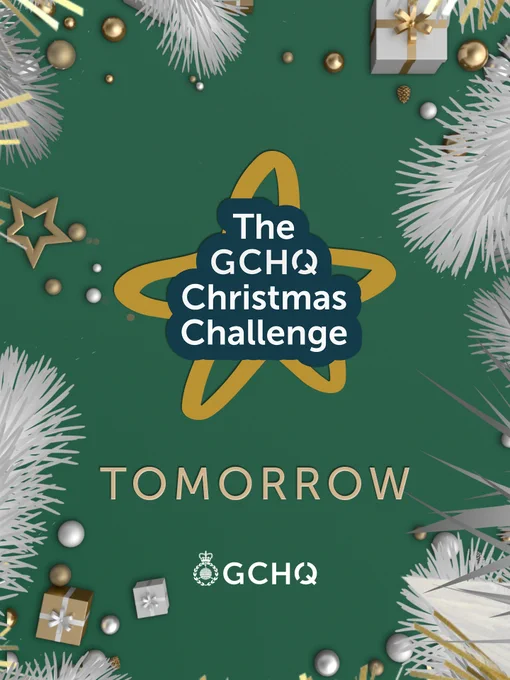 The GCHQ Christmas Challenge logo surrounded by a star with the word 'Tomorrow' and the GCHQ logo underneath. The logo and text is sat on a green background and surrounded by baubles, presents and tinsel