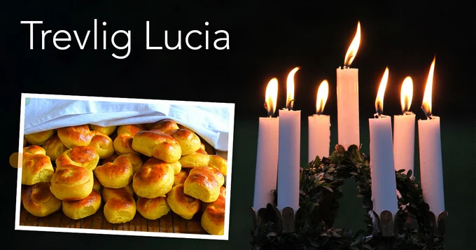 Två bilder mot en svart bakgrund. Den ena visar lussekatter och den andra en tänd luciakrona. Ovanför står texten trevlig Lucia.