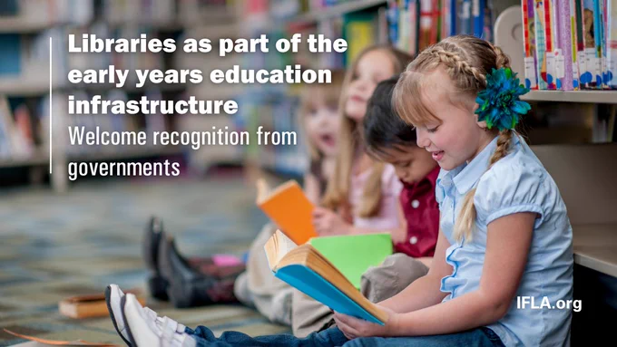 Children reading in a library. Text: Libraries as part of the early years education infrastructure. Welcome recognition from governments