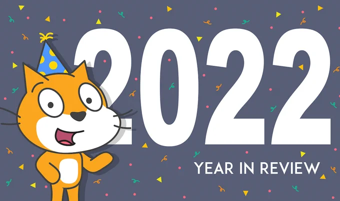 Thumbnail for 2022 Year in Review Studio. Image of Scratch Cat wearing a blue party hat in front of a background of confetti; Text reads: 2022 Year in review