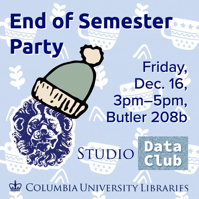 End of Semester Party poster with lion wearing a touque. Dec 16, Butler 208b, 3pm–5pm.