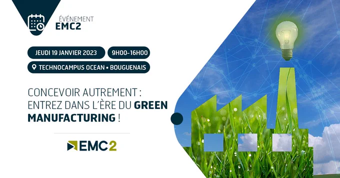 📢 [SAVE THE DATE] Concevoir autrement : entrez dans l'ère du #Green #Manufacturing !