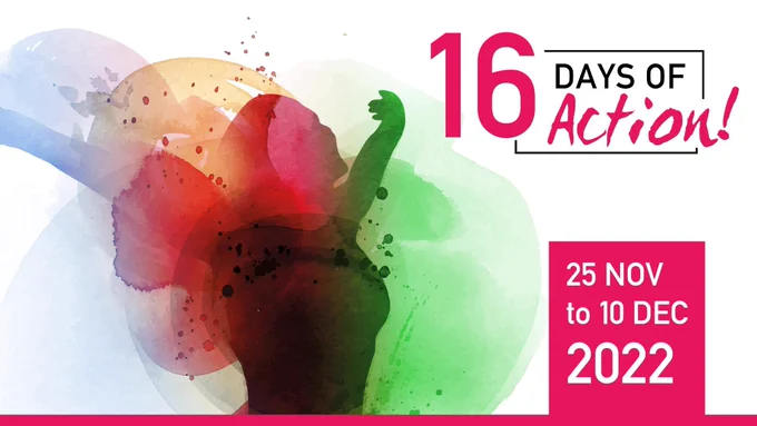 On the left there is an abstract watercolour image of a woman with her arms raised. On the right there is the text "16 Days of Action, 25 Nov to 10 Dec 2022"