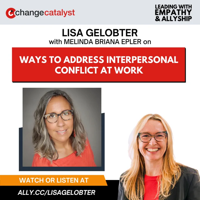 Leading With Empathy & Allyship promo and photos of Lisa Gelobter, a Black woman with long greyish blonde hair, glasses, yellow/orange beaded earrings, and orange shirt; and host Melinda Briana Epler, a White woman with blonde and red hair, glasses, red shirt, and black jacket.