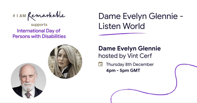 #IamRemarkable host Evelyn Glennie and Vint Cerf