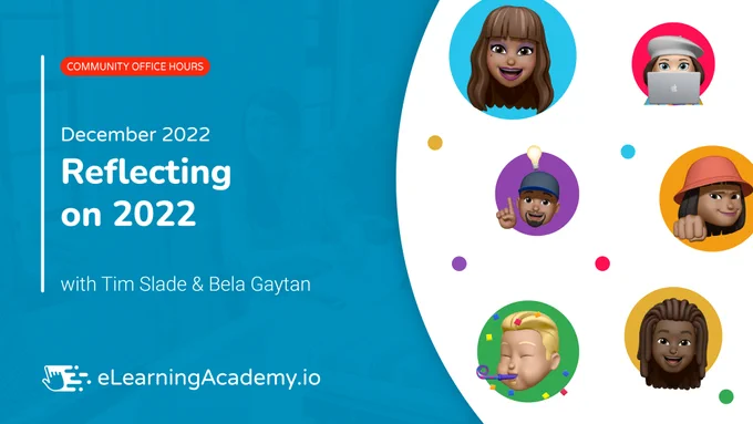 Diverse avatars against a blue background. The text reads: Community Office Hours. December 2022, reflecting on 2022 with Tim Slade and Bela Gaytan.