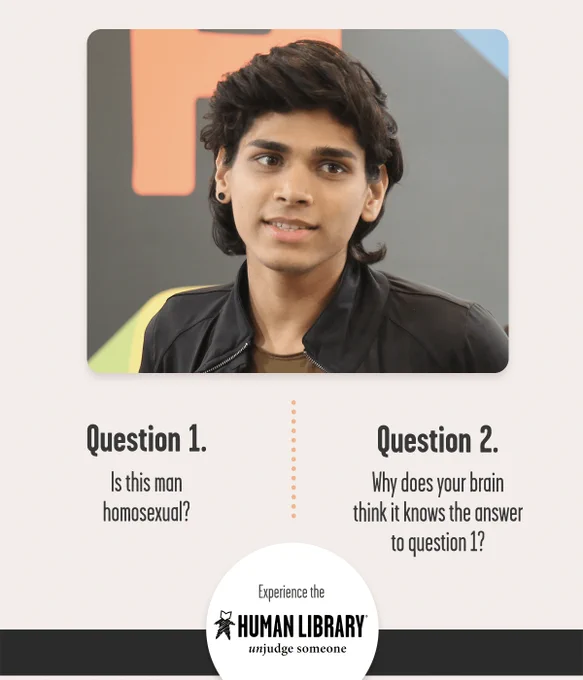 Young smart man with well styled hair and single pierced ear.  Question 1.  Is this man homosexual?  Question 2 Why does your brain think it knows the answer to Question 1. Experience the Human Library Unjudge someone.