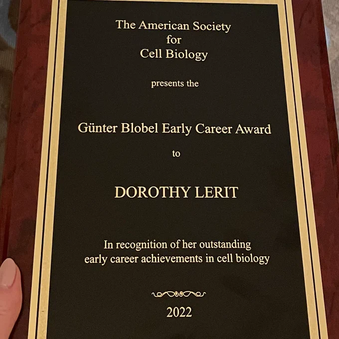 Photo of the plaque presented to Dorothy before her talk. It reads, “ the American Society for Cell Biology presents the Gunter Blobel early career  award to Dorothy Lerit in recognition of her outstanding early career achievements in cell biology 2022.”