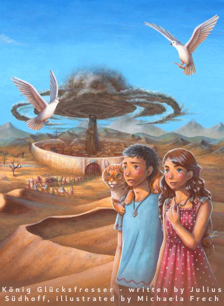 Book cover of "König Glücksfresser", showing two children and a striped cat in front of a vast desert, a town with a huge dark cloud over it is visible in the background as well as two white doves.